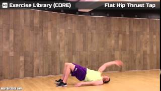 Celebrity Flat Hip Thrust Tap or Bridge Tap  - Exercise Library (CORE) | Marc Dressen Wealth