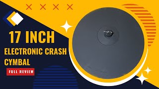 UNLOCK 17" Electronic Crash Cymbal- FULL REVIEW