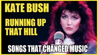 Running Up That Hill by Kate Bush: Songs That Changed Music