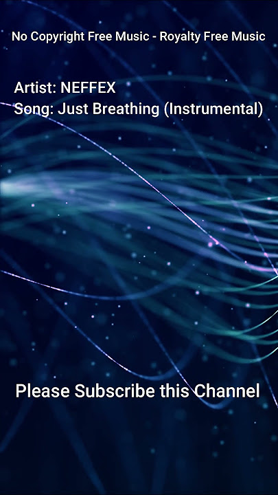 #shorts | NEFFEX - Just Breathing (Instrumental) | Copyright Free | Background Music | Royalty Free