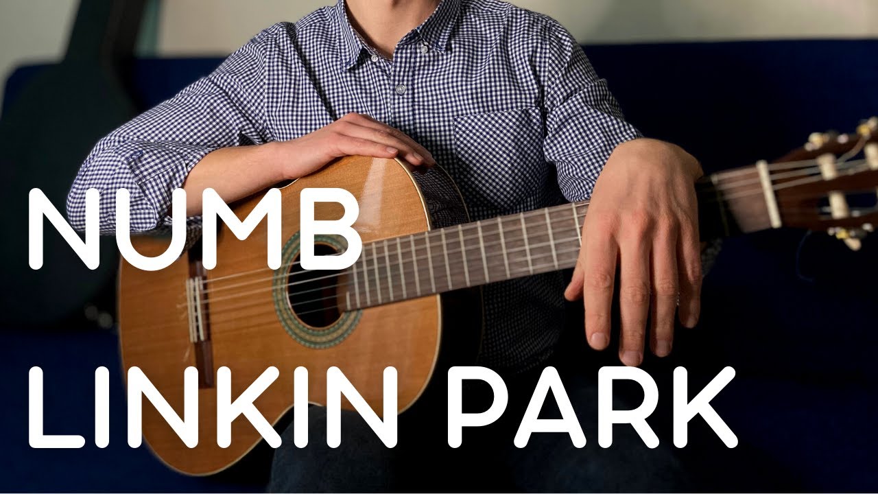 Linkin Park | Numb | Кавер на классической гитаре | Dmitriev Dmitry ...