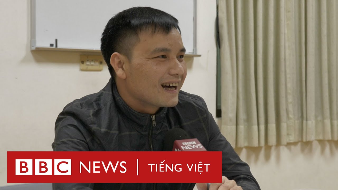 'Tôi không muốn người Việt sang Đài Loan làm việc'  - BBC News Tiếng Việt