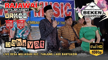 Rajawali Music | Dahsyat | Live Muliasari Tanjung Lago | WD Lilis And Hanif | Beken Production