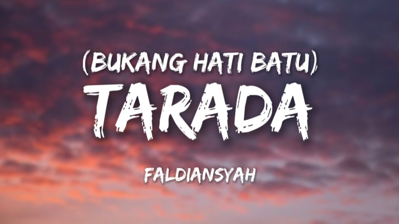TARADA (Bukang Hati Batu) - FALDIANSYAH (Cover)