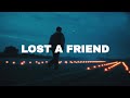 FREE Sad Type Beat - &quot;Lost A Friend&quot; | Emotional Rap Piano Instrumental