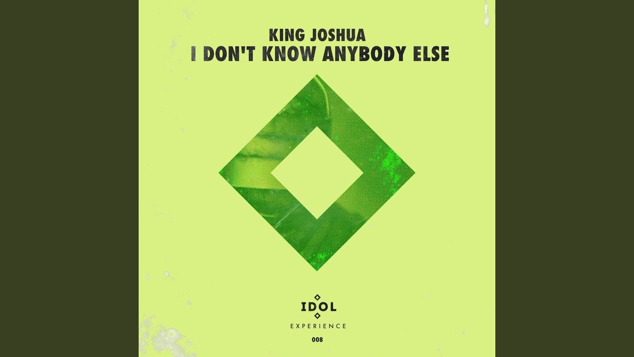 I Don't Know Anybody Else (Idol Mix)