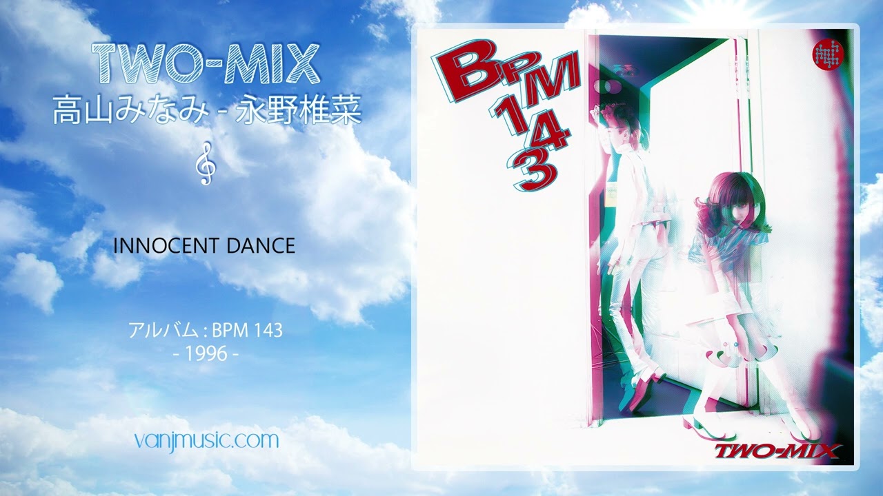 TWO-MIX - INNOCENT DANCE - [Remaster] - YouTube