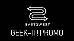 EAST2WEST @ GEEK-IT! PROMO  - Durasi: 0:39. 