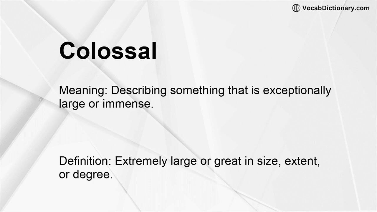Colossal Meaning