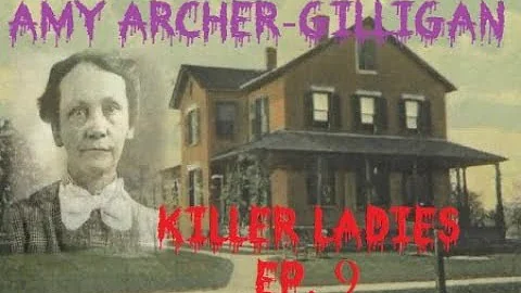 Amy Archer-Gilligan Documentary