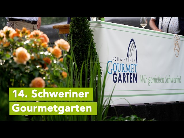Schwerin eröffnet 14. Schweriner Gourmetgarten.