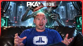 PKA 826 W/ John Michael Godier: Most Terrifying Type of Alien To Encounter