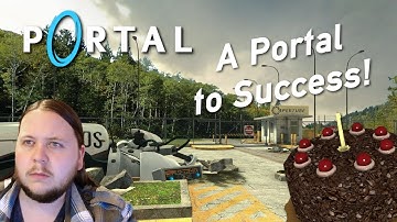 A Portal to Success! - Portal - Episode 05
