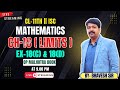 LIMITS  || EX-18(C) &amp; 18(D) || CH-18 || CL-11TH ISC || OP MALHOTRA || 2025-26@ProblemsBeater