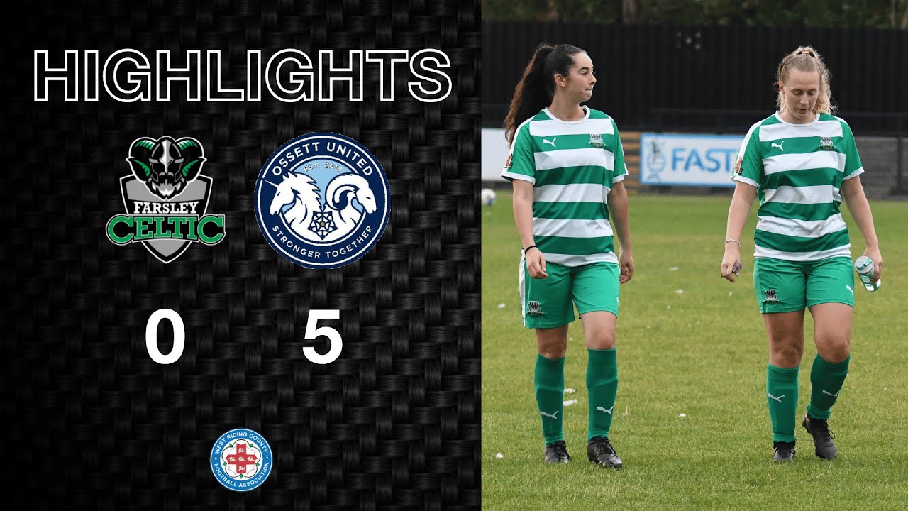 Highlights: Farsley Celtic Women 0-5 Ossett United Ladies