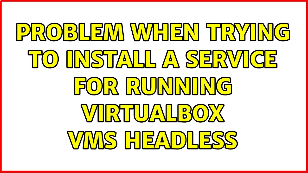 install virtualbox ubuntu headless install virtualbox ubuntu headless
