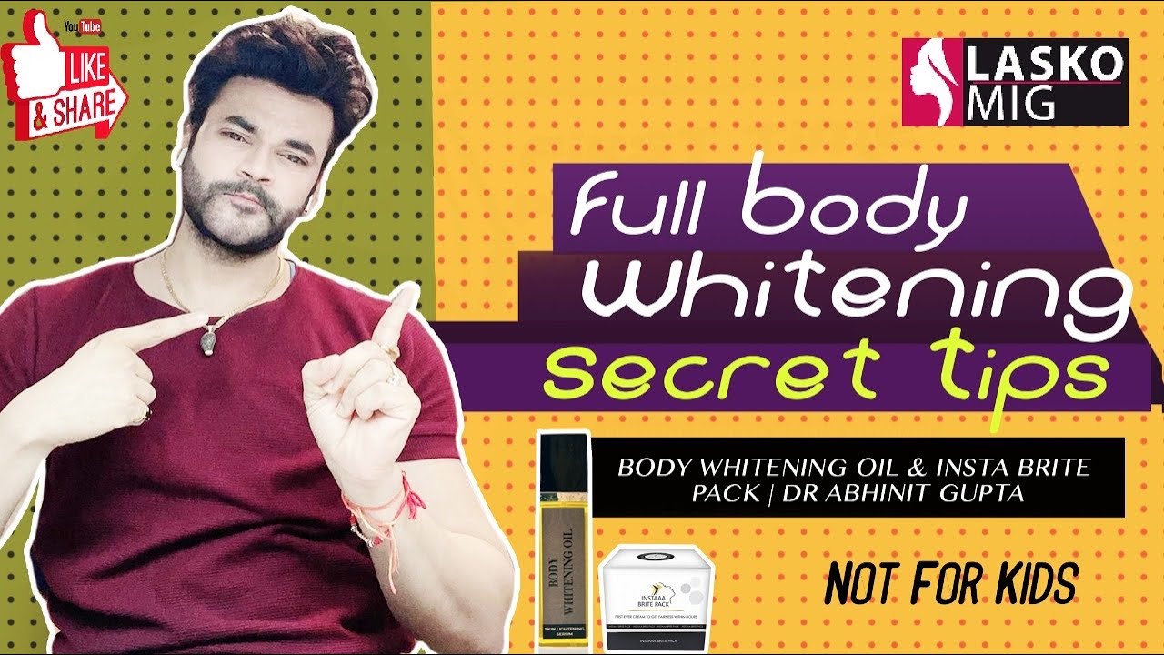 Full Body Whitening Tips Body Whitening Oil & Insta Brite Pack Dr