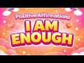 Reprogram Your Mind 💫 “I Am Enough” Positive Affirmations (10  Minutes) Robotic Affirmations