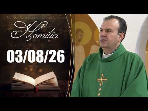 Homilia Diária | 03/08/26 | Padre Marcio Tadeu