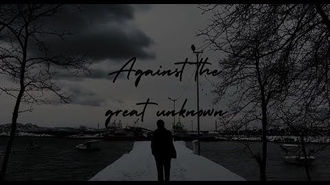 Oscar Eriksdal - Against the great unknown (Visualizer / Lyric Video)