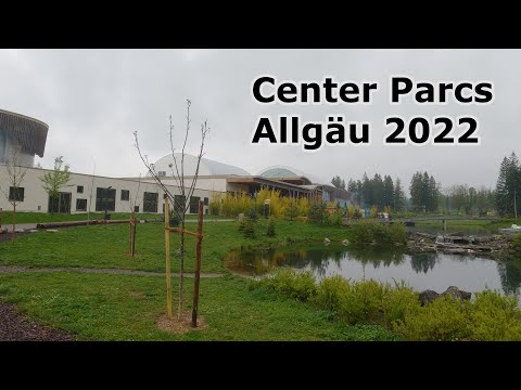 Center Parcs Allgäu die Ferienanlage nach 3 Jahren (2022)