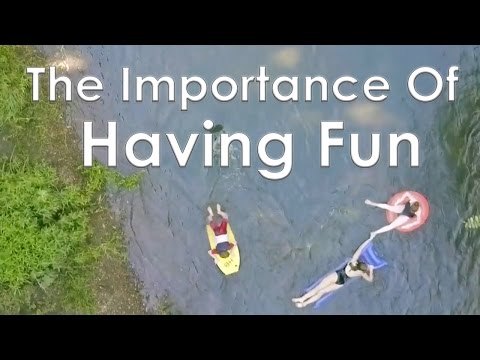 How To Have Fun In Life