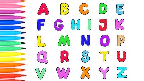 Vẽ và tô màu Bảng Chữ Cái | Bé Học Tô Màu - Learn Alphabet A to Z with Drawing & Coloring for Kids