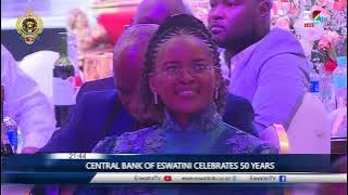 His Majesty King Mswati III Speech At the Central Bank of Eswatini 50 years Celebration.