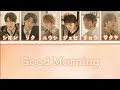 NCT WISH - Good Morning 【日本語字幕/パート分け/가사 해석/번역】