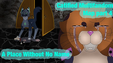 ”A Place Without No Name” - Catified Multifandom map [Part 4]
