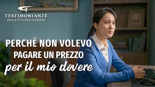 Testimonianza di fede - &quot;Perché non volevo pagare un prezzo per il mio dovere&quot;