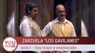 LOS GAVILANES | Acto I: Soy mozo y enamorado