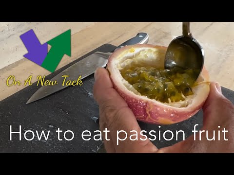 How to eat a passion fruit