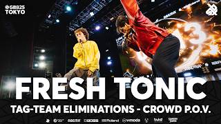 Fresh Tonic π«π· | (Crowd POV) GBB25: World League | Tag Team Elimination