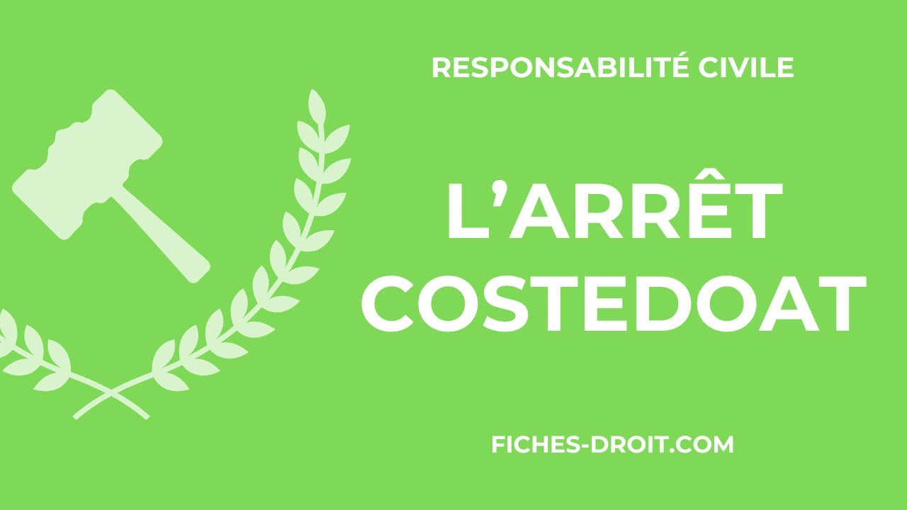 L'arrêt Costedoat du 25 février 2000