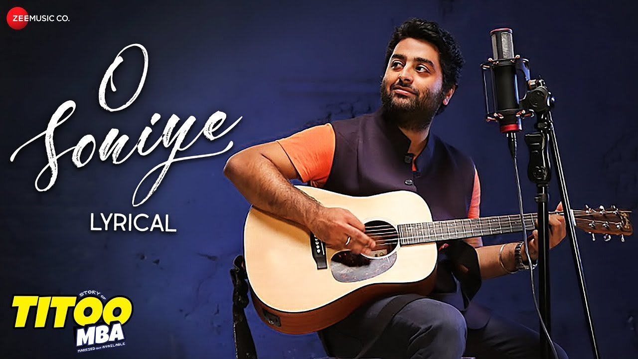 O Soniye - Arijit Singh | Vibha Saraf | Arjuna Harjai | Titoo MBA | Lyrical
