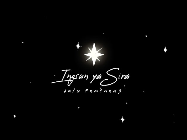 INGSUN YÅ SIRÅ - Jalu Pamenang (Official Lyrics  Video) class=