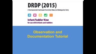 DRDP Observation and Documentation for Infant/Toddler View
