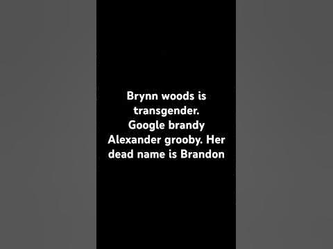 Brynn woods is transgender. Valkmommybrynn is transgender. - YouTube