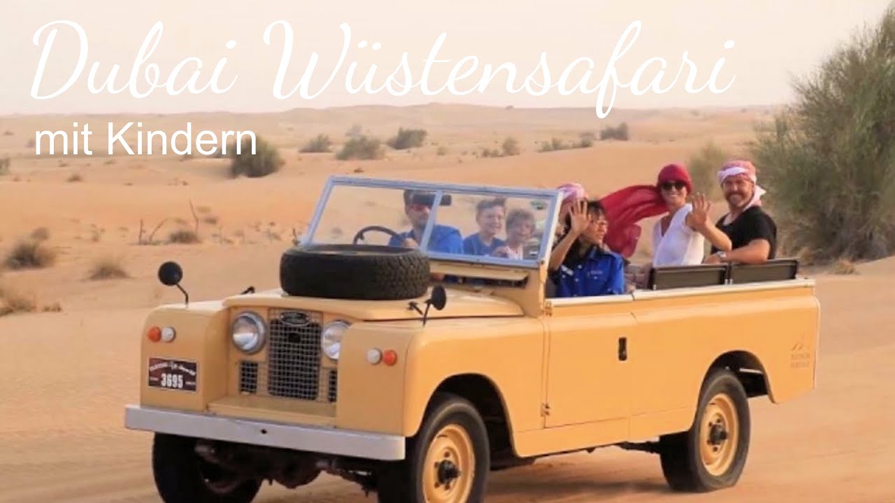 dubai safari mit kindern