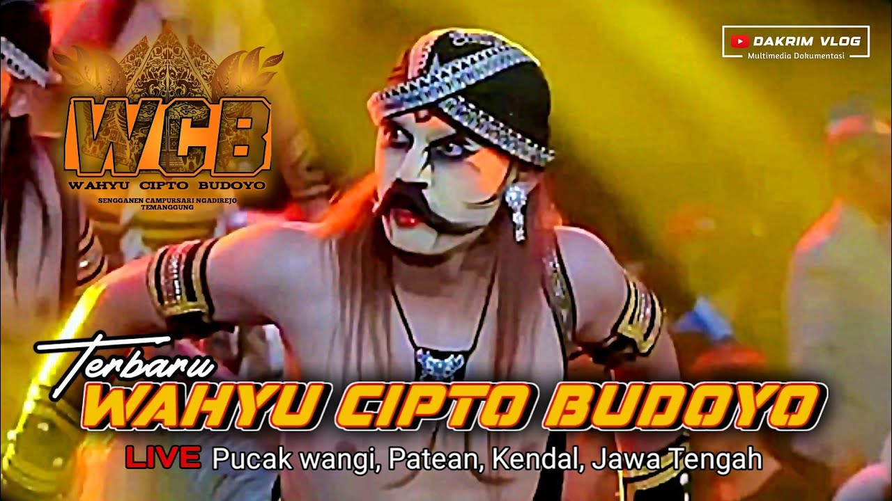 WCB SENGGANEN - WAHYU CIPTO BUDOYO || 🔴Live Pucak wangi, Patean, Kendal, Jawa Tengah 