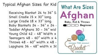 What Are Blanket / Afghan Sizes for Kids & Decor? | The Crochet Crowd