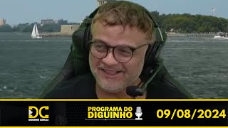 Programa do Diguinho - 09/08/2024