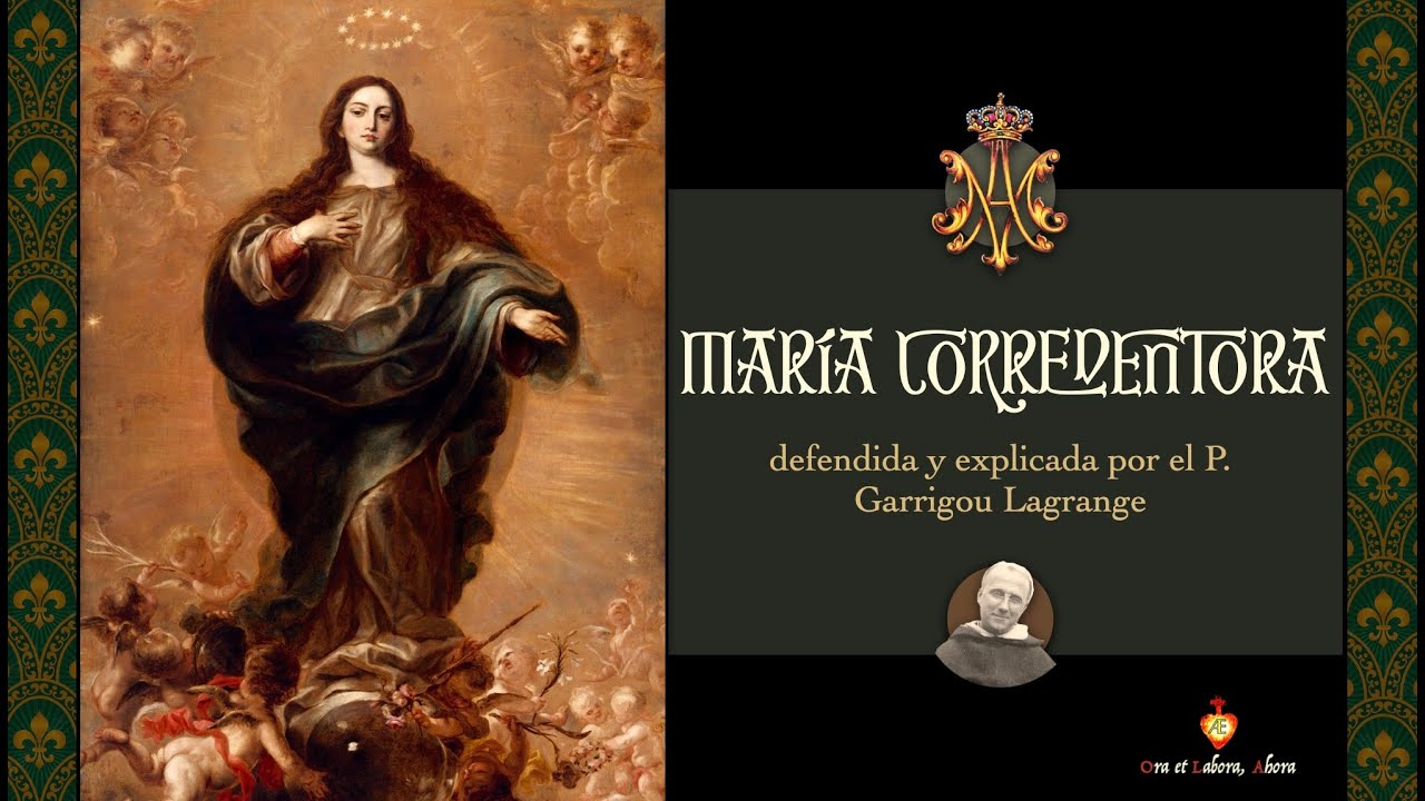 ⚜️ María Corredentora [defendida y explicada por el P. Garrigou Lagrange] + bonus