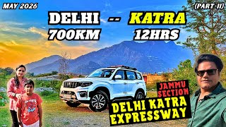 Vaishno Devi Roadtrip 2026 | Delhi to Katra By Road (Part-2) | Delhi Katra Expressway Update #vlog