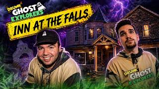 Drunk Ghost Explorers - OVERNIGHT at the Inn at the Falls (Haunted Hotel)
