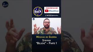 "Músicas de Guerra" - Stryper - Believe - Parte 1