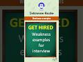 Weakness examples for interview #jobinterview #softskills #interview #interviewtips