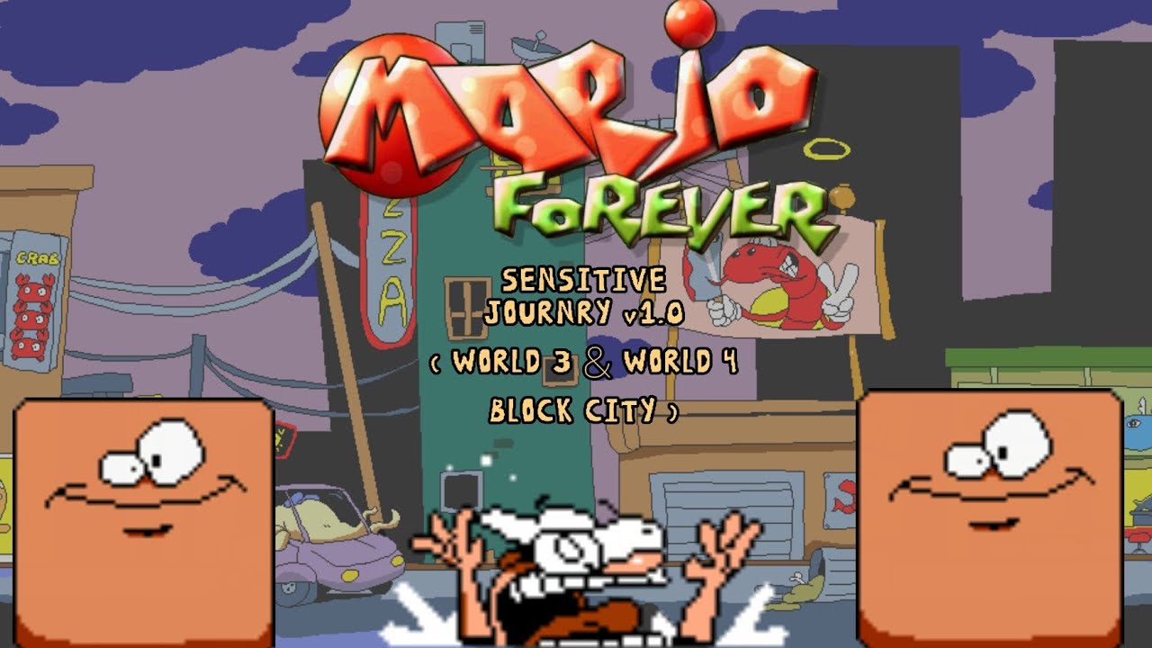 Mario Forever Sensitive Journey v1.0 ( World 3 , World 4 & Block City )