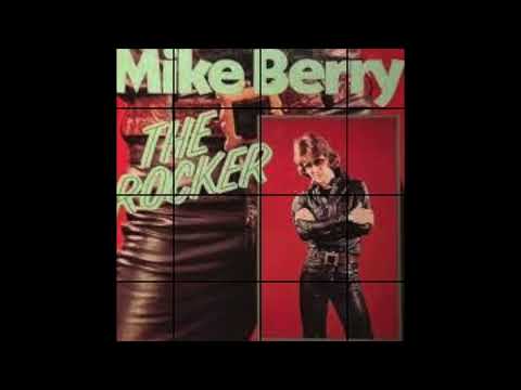 Mike Berry — MIKE  BERRY  - I'M A ROCKER ( 1977 ) 【 U.K. 】